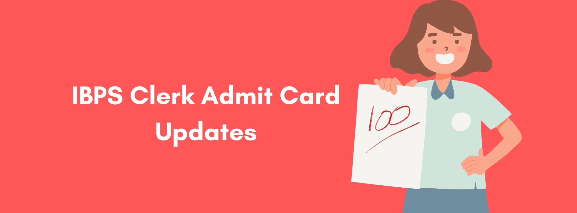 IBPS Clerk Admit Card Updates